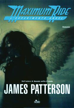 L'esperimento Angel. Maximum Ride