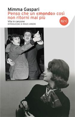 Penso che un "mondo" così non ritorni mai più.