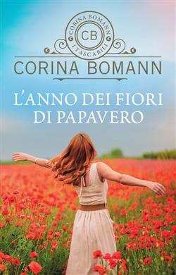 L'anno dei fiori di papavero