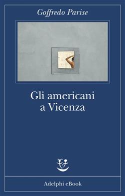 copertina del libro Gli americani a Vicenza