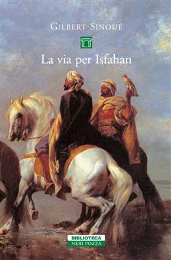 La via per Isfahan