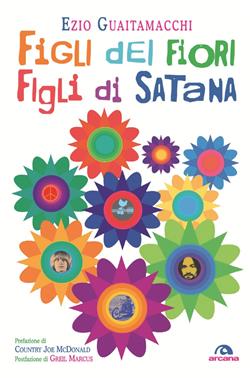 Figli dei fiori, figli di Satana
