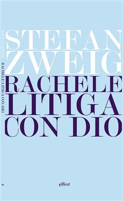 Rachele litiga con Dio