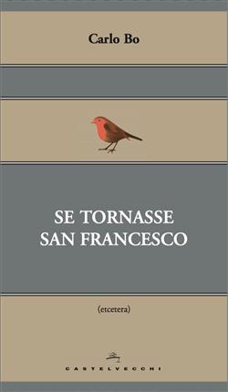 Se tornasse san Francesco