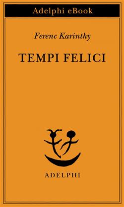 Tempi felici