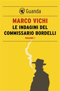 Le indagini del commissario Bordelli