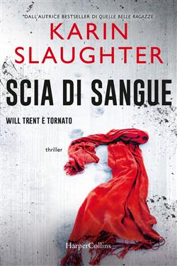 Scia di sangue. Will Trent è tornato