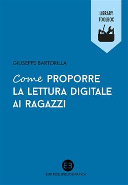 Come proporre la lettura digitale ai ragazzi
