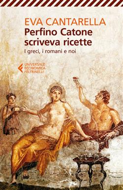 Perfino Catone scriveva ricette