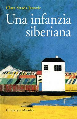 Una infanzia siberiana