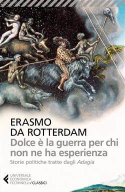 Dolce è la guerra per chi non ne ha esperienza