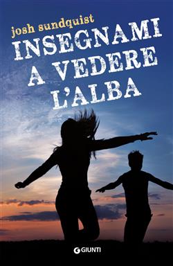 Insegnami a vedere l'alba