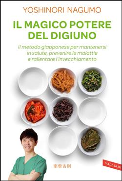 Il magico potere del digiuno