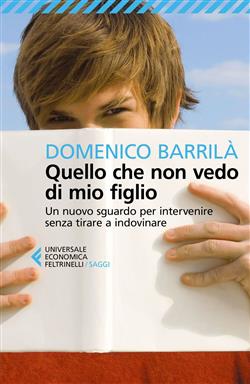 Quello che non vedo di mio figlio