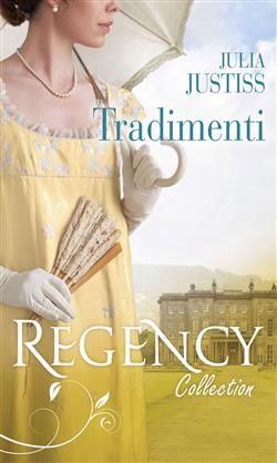 Tradimenti: Sedotta da un libertino-La spia francese