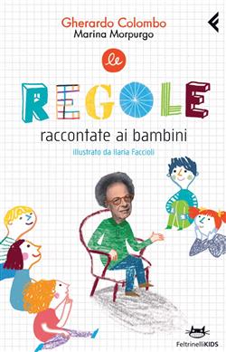 Le regole raccontate ai bambini. Ediz. illustrata