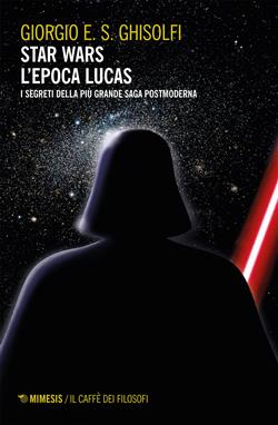 Star wars - L'epoca Lucas