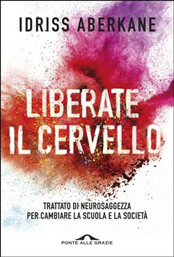 Liberate il cervello