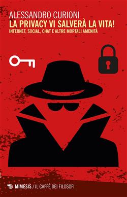 La privacy vi salverà la vita!