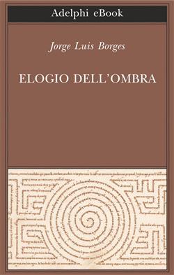 Elogio dell'ombra
