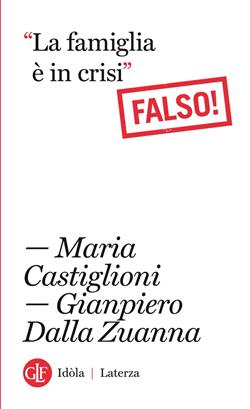 "La famiglia è in crisi"