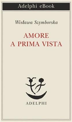 Amore a prima vista. Testo polacco a fronte