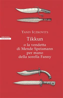 Tikkun o la vendetta di Mende Speismann per mano della sorella Fanny
