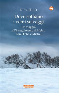 Dove soffiano i venti selvaggi