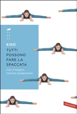 Tutti possono fare la spaccata