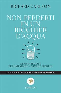 Non perderti in un bicchier d'acqua