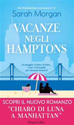 Vacanze negli Hamptons. Da Manhattan con amore