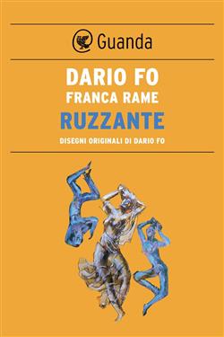 Dario Fo e Franca Rame ripropongono e recitano Ruzzante