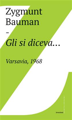 Gli si diceva…Varsavia, 1968