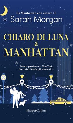 Chiaro di luna a Manhattan. Da Manhattan con amore