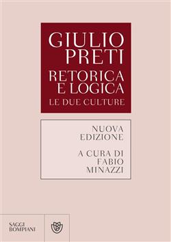 Retorica e logica. Le due culture. Ediz. ampliata