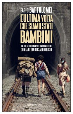 L'ultima volta che siamo stati bambini