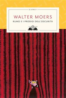 Rumo e i prodigi dell'oscurità