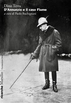 D'Annunzio e il caso Fiume