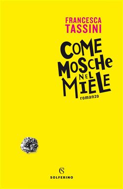 Come mosche nel miele