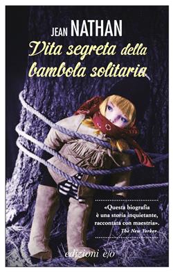 Vita segreta della bambola solitaria