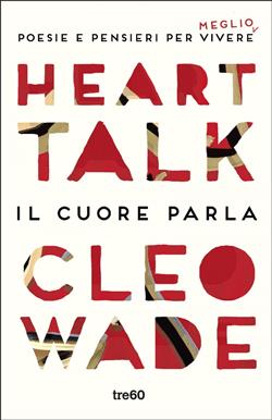 Heart Talk. Il cuore parla