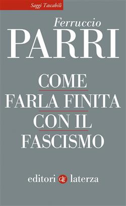Come farla finita con il fascismo
