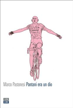 Pantani era un dio