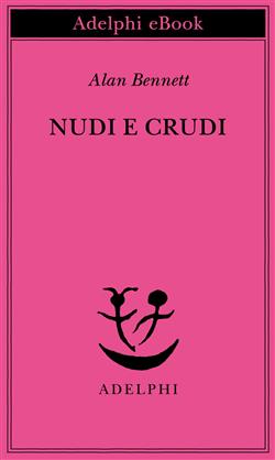Nudi e crudi