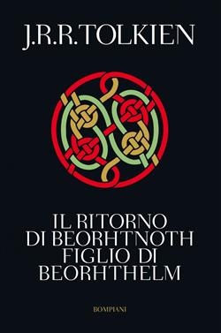 Il ritorno di Beorhtnoth figlio di Beorhthelm