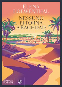 Nessuno ritorna a Baghdad