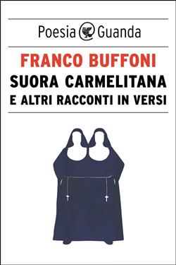 Suora carmelitana e altri racconti in versi