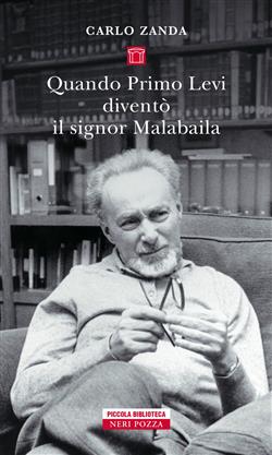 Quando Primo Levi diventò il signor Malabaila
