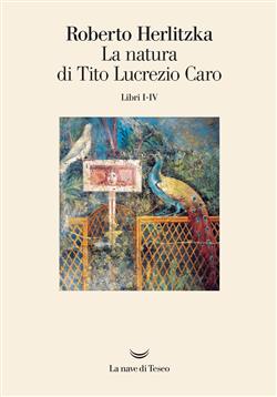 La natura di Tito Lucrezio Caro
