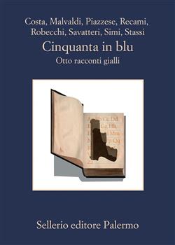 Cinquanta in blu. Otto racconti gialli